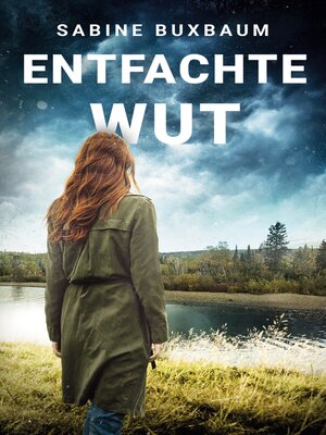 cover image of Entfachte Wut